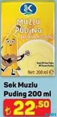 SEK MUZLU PUDİNG 200 ML fiyat ve kampanya bilgisi